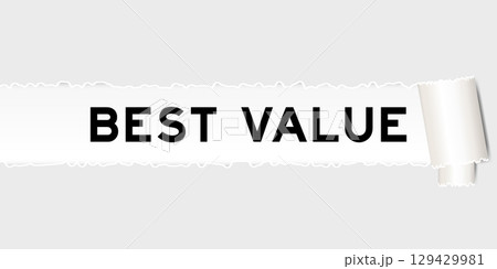 Ripped gray paper background that have word best value under torn part Ripped gray paper background that have word best value under torn part 129429981