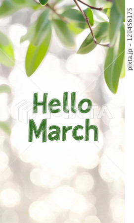 Hello march greeting with green leaves surrounding text on light background 129456175