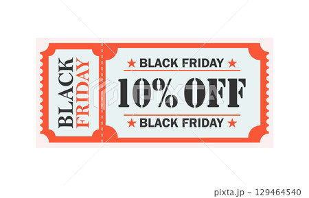Black Friday 10% Off Coupon Discount Voucher 129464540