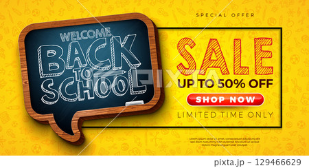 Back to School Sale Banner Design with Speech Bubble Shape Chalkboard and Hand Draw Typography Lettering on Yellow Hand Drawn Doodles Background. Vector Business Concept Illustration with Special Back to School Sale Banner Design with Speech Bubble Shape Chalkboard and Hand Draw Typography Lettering on Yellow Hand Drawn Doodles Background. Vector Business Concept Illustration with Special 129466629