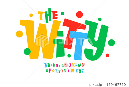 Playful funky alphabet, bold cartoon font, quirky comic typeface for birthday headline logo, school title lettering, festival carnival text, cheerful typographic design, kid typography.Vector typeset. 129467720