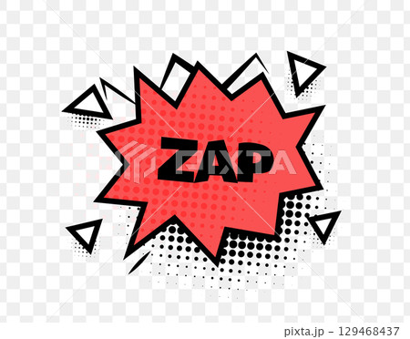 Comic Style Zap Text in Red Burst with Halftone Dots and Bold Black Font, Perfect for Pop Art Effects, Superhero Comics, and Action-Themed Designs. Energetic and Dynamic. Vector Illustration Comic Style Zap Text in Red Burst with Halftone Dots and Bold Black Font, Perfect for Pop Art Effects, Superhero Comics, and Action-Themed Designs. Energetic and Dynamic. Vector Illustration 129468437