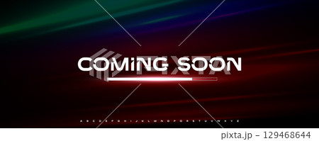 Coming soon interface with glowing progress bar. Futuristic digital typography for tech promo, website launch, app loading page, UI UX design. Bold urban font, techno alphabet. Vector illustration Coming soon interface with glowing progress bar. Futuristic digital typography for tech promo, website launch, app loading page, UI UX design. Bold urban font, techno alphabet. Vector illustration 129468644