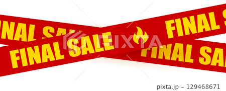 Final Sale Banner Tape With Fire Symbol On White Background. Perfect For Clearance Promotion, Discount Shopping Ads, And Retail Marketing Design. Vector Illustration 129468671