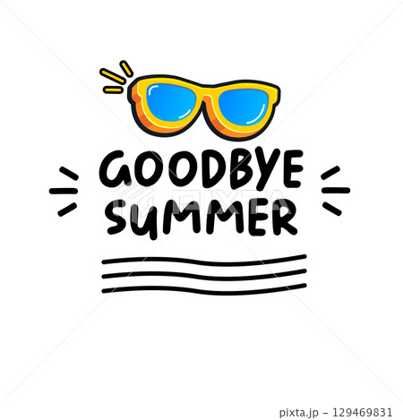 vector goodbye summer concept illustration with vintage orange summer sunglasses isolated on white. End of summer label, sticker , icon, logo and creative poster design template 129469831