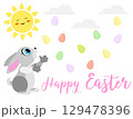 Happy Easter. Easter eggs, Easter bunny, sun and Happy Easter inscription. For banners, cards, social networks. Vector 129478396