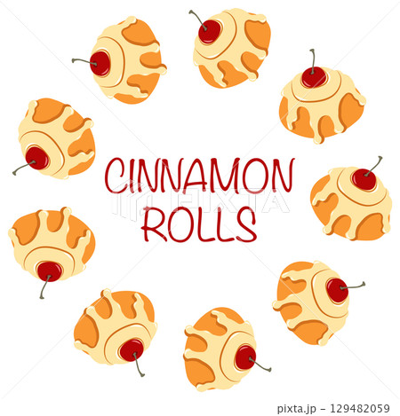 Cinnamon rolls with cherries circular frame for fall themed designs with text in flat style. Hand drawn autumn vector illustration for banners and cards 129482059