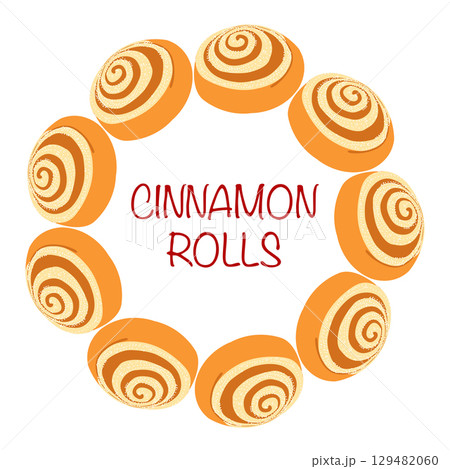Flat style cinnamon rolls frame with inscription in flat stye. Hand drawn autumn vector illustration for fall themed banners and cards Flat style cinnamon rolls frame with inscription in flat stye. Hand drawn autumn vector illustration for fall themed banners and cards 129482060