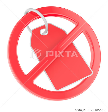 Price tag with prohibition sign. 3D rendering 129485532
