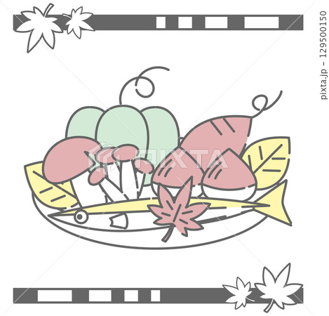 秋の味覚盛り合わせのイラスト 秋の味覚盛り合わせのイラスト 129500150