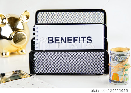 The concept word BENEFITS. Business concept The concept word BENEFITS. Business concept 129511936