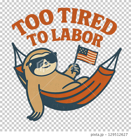 Labor Day sloth relaxing in hammock with USA flag, concept of leisure, isolated 129512627