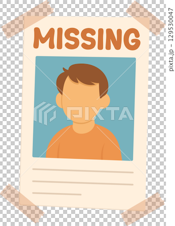 Cartoon poster with the word "Missing" and a drawing of a child. Taped to a wall. Lost person sign. 129530047