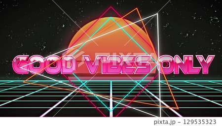 Image of good vibes only text over shapes 129535323