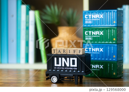 TARIFF・タリフ コンテナに上乗せされた間税 TARIFF・タリフ コンテナに上乗せされた間税 129568000