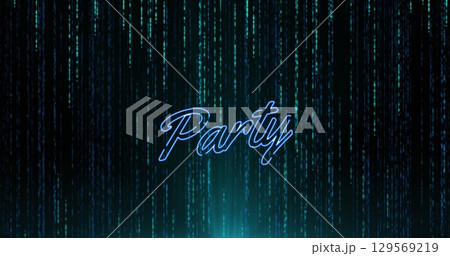 Image of party blue neon text over green light trails in background Image of party blue neon text over green light trails in background 129569219