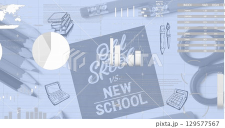Image of infographic interface and oldskool vs newschool text on screen with stationery Image of infographic interface and oldskool vs newschool text on screen with stationery 129577567