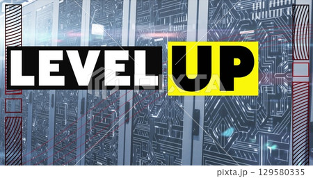 Image of level up text in white and black over computer server room 129580335