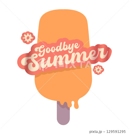 Goodbye summer text melting ice cream isolated with sticker isolated on white. Bye Bye summer motto sticker, tag, kids label, banner, poster, label png with quote. End of summer season party 129591295