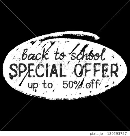 White chalk speech bubble with Back to school sale, Special offer up to 50 percent off, discount vector banner design White chalk speech bubble with Back to school sale, Special offer up to 50 percent off, discount vector banner design 129593727