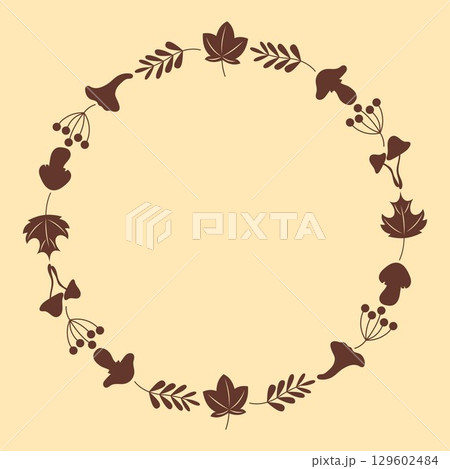 Autumn wreath with leaves, mushrooms, berries and forest plants. Seasonal circle frame for fall greeting cards, invitations, posters, simple rustic nature design isolated on beige background. Autumn wreath with leaves, mushrooms, berries and forest plants. Seasonal circle frame for fall greeting cards, invitations, posters, simple rustic nature design isolated on beige background. 129602484