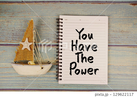 You have the power Motivational And Inspirational Quotes 129622117