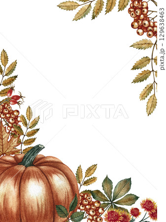 Autumn vertical frame with orange pumpkin, leaves, chrysanthemum flowers, and rowan berries. Hand-drawn watercolor illustration. For autumn holidays, greeting cards, invitations, posters, and more. 129638463