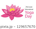 Pink Lotus Flower Design Celebrating International Yoga Day on June 21st 129657670