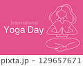 Illustration Celebrating International Yoga Day with Meditating Woman and Pink Background 129657671