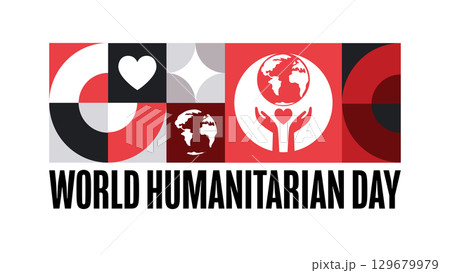 World Humanitarian Day. August 19. Holiday concept. Template for background, banner, card, poster World Humanitarian Day. August 19. Holiday concept. Template for background, banner, card, poster 129679979