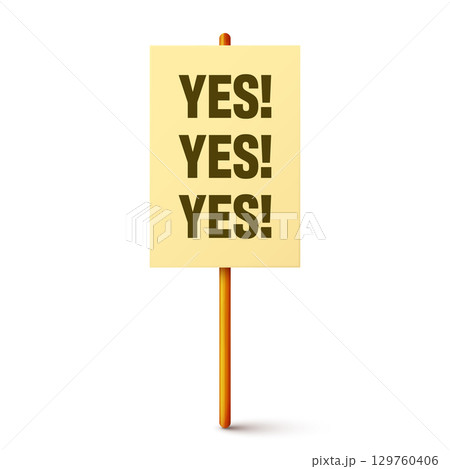 Protest sign with text slogan and wooden holder. Demonstration banner. Strike action cardboard placard mockup. Social advertisement. Vector illustration 129760406