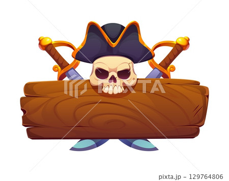 Cartoon Caribbean pirate corsair game icon and heraldry banner. Cartoon vector signboard with wooden plank, skull wearing a tricorn hat and crossed swords. Frame for nautical adventure treasure game 129764806