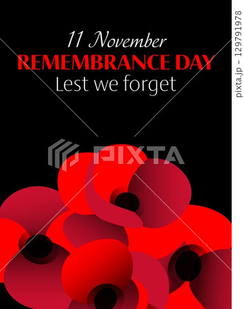 Vector illustration of remembrance day vertical poster with red poppy flowers on black background Vector illustration of remembrance day vertical poster with red poppy flowers on black background 129791978