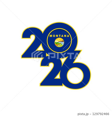 2026 banner with Montana flag inside. 129792466
