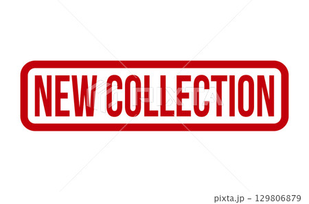 New Collection Rubber Stamp. Red New Collection Rubber Grunge Stamp Seal Vector Illustration - Vector 129806879