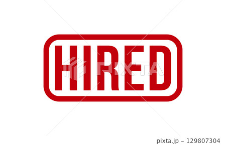 Hired Rubber Stamp. Red Hired Rubber Grunge Stamp Seal Vector Illustration 129807304