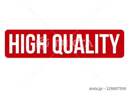 High Quality Rubber Stamp On White Background, Vector Illustration High Quality Rubber Stamp On White Background, Vector Illustration 129807509