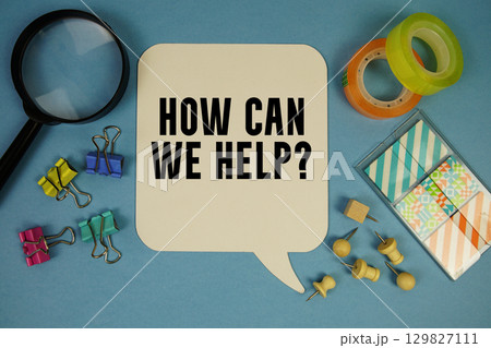 How Can We Help? text with magnifying glass on blue background How Can We Help? text with magnifying glass on blue background 129827111