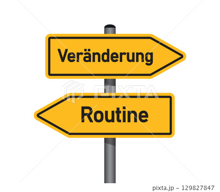 yellow traffic sign with german words change and routine isolated vector illustration 129827847