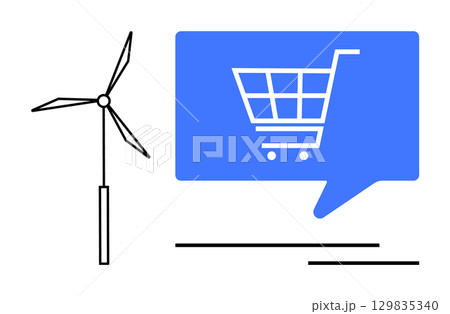 Wind turbine next to a blue speech bubble containing a shopping cart. Ideal for sustainability, green energy, online shopping, technology, e-commerce, renewable resources, environmental awareness 129835340