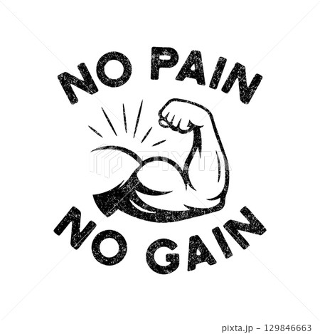 Fitness Motivation No Pain No Gain Slogan with Flexing Strong Arm Muscle Vector Illustration for Gym Poster, Bodybuilding Apparel, Workout Design, Fitness Logo, Training Inspiration, Sports Lifestyle 129846663