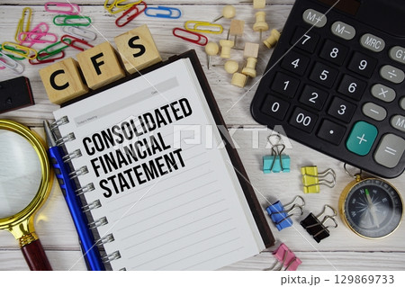 CFS Consolidated Financial Statement acronym on notepad, Business and Financial concept CFS Consolidated Financial Statement acronym on notepad, Business and Financial concept 129869733