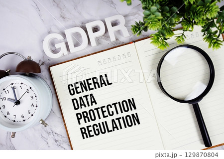 GDPR General Data Protection Regulation acronym on notepad, Tecnology and software concept background 129870804