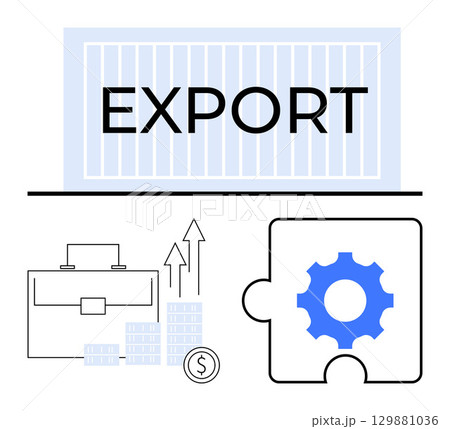 Export container with bold text, business briefcase, stacks of coins, rising arrows, currency symbol, and blue gear puzzle piece. Ideal for global trade, economics, finance logistics investment Export container with bold text, business briefcase, stacks of coins, rising arrows, currency symbol, and blue gear puzzle piece. Ideal for global trade, economics, finance logistics investment 129881036