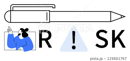 Pen pointing towards word RISK, person pointing upwards, exclamation mark inside triangle. Ideal for risk management, business strategy, decision-making, caution, awareness, security financial 129881767