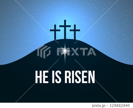 Easter Sunday concept. He is risen. Religious symbol of the resurrection of Jesus Christ 129882840