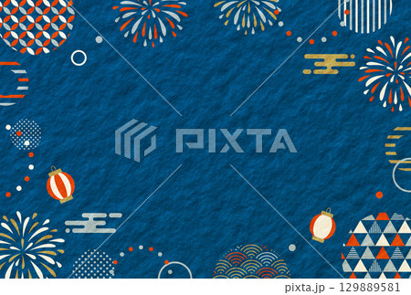 夏・お祭り・花火・海　和柄　和紙の背景	 129889581
