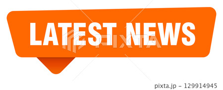 latest news sticker. latest news orange sign isolated on transpatent background latest news sticker. latest news orange sign isolated on transpatent background 129914945