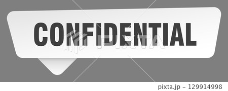 confidential sign. confidential white sticker isolated on gray background 129914998