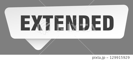 extended sign. extended white sticker isolated on gray background extended sign. extended white sticker isolated on gray background 129915929